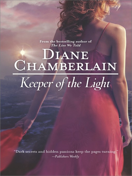 Title details for Keeper of the Light by Diane Chamberlain - Wait list